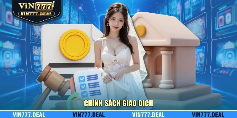 Chính sách giao dịch