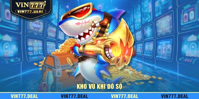 Kho vũ khí đồ sộ