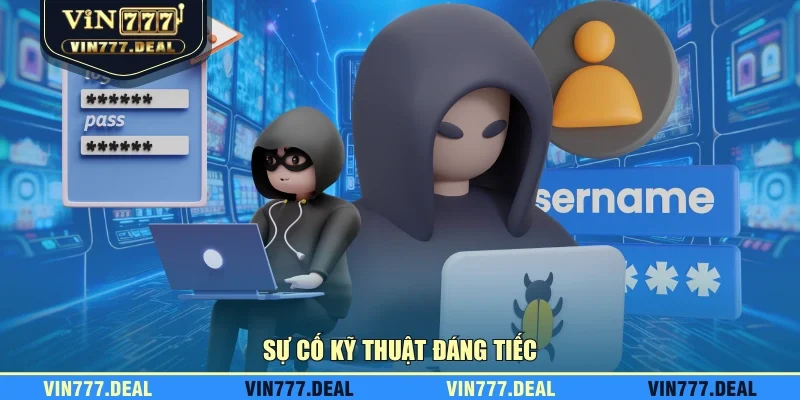 Sự cố kỹ thuật đáng tiếc