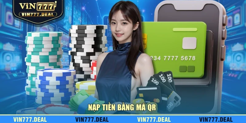 Nạp tiền bằng mã QR 